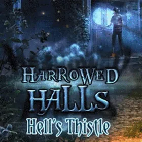 Harrowed Halls: Hell's Thistle