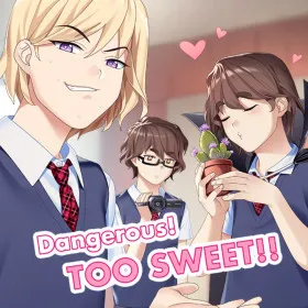 Dangerous! TOO SWEET!!
