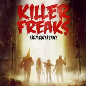 Killer Freaks From Outer Space