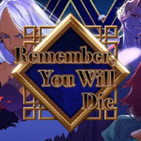Remember, You Will Die