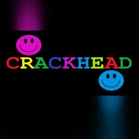 CRACKHEAD