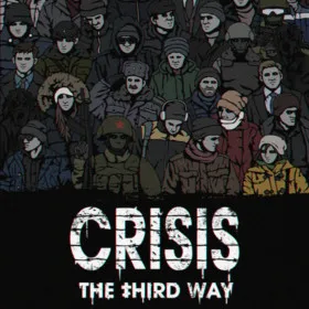 Crisis: The Third Way
