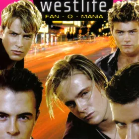 Westlife: Fan-O-Mania