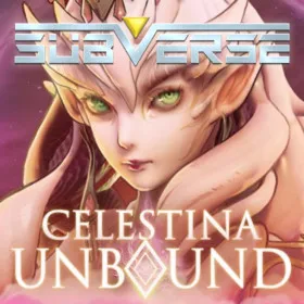 Subverse - Celestina Unbound