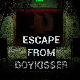 ESCAPE FROM BOYKISSER