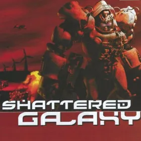 Shattered Galaxy