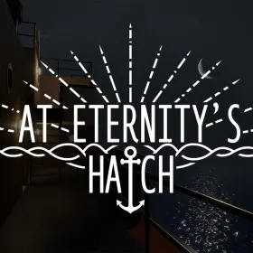 At Eternity's Hatch