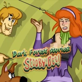 Dark Forest Stories: Scooby-Doo