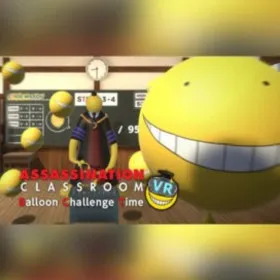 Ansatsu Kyoushitsu VR: Balloon Challenge Time