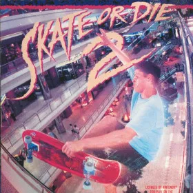 Skate or Die 2: The Search for Double Trouble