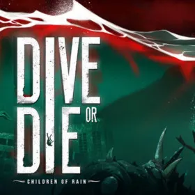 DIVE or DIE - Children of Rain