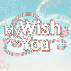 My Wish to You