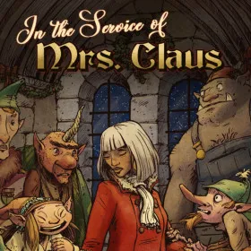 In the Service of Mrs. Claus