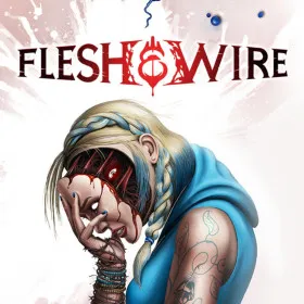 Flesh & Wire