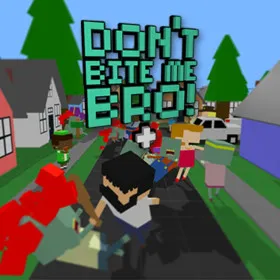 Don't Bite Me Bro! +
