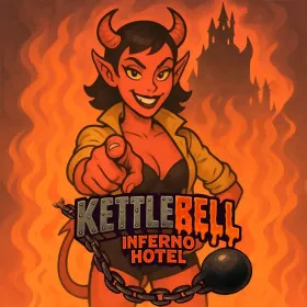 Kettlebell: Inferno Hotel