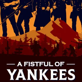 A Fistful Of Yankees
