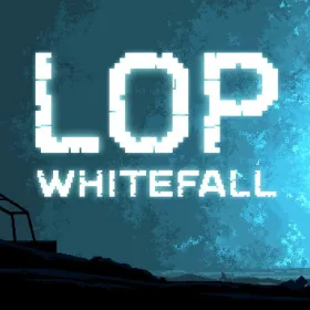LOP: Whitefall