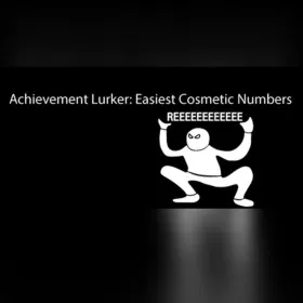 Achievement Lurker: Easiest Cosmetic Numbers