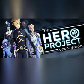 The Hero Project: Open Season