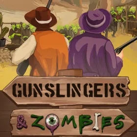 Gunslingers & Zombies