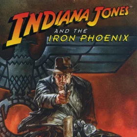 Indiana Jones and the Iron Phoenix