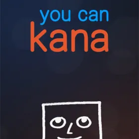 You Can Kana - Learn Japanese Hiragana & Katakana