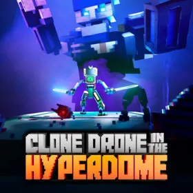Clone Drone in the Hyperdome