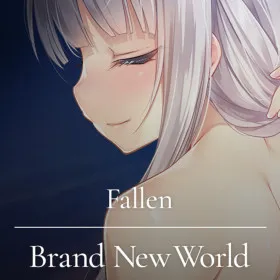 Fallen / Brand New World