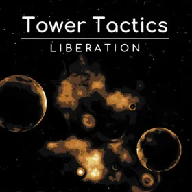 Tower Tactics: Liberation