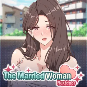 The Married Woman Nextdoor