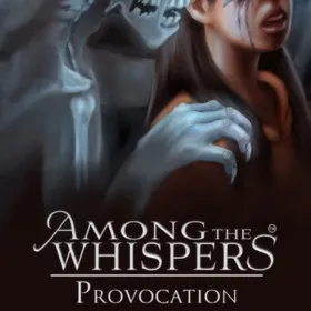 Among The Whispers - Provocation