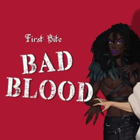First Bite - Bad Blood