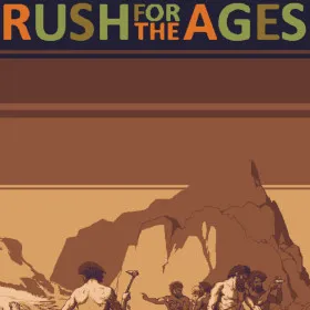 Rush for the Ages