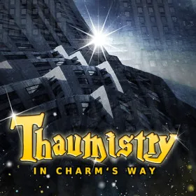 Thaumistry: In Charm's Way
