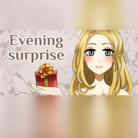 Evening Surprise