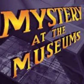 Mystery at the Museums