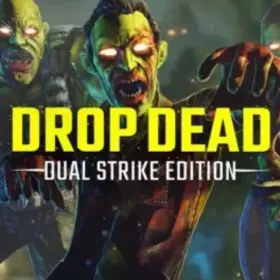 Drop Dead: Dual Strike Edition
