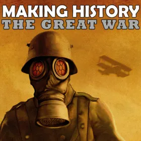 Making History: The Great War