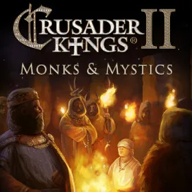 Crusader Kings II: Monks and Mystics