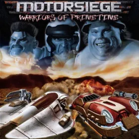 Motorsiege: Warriors of Primetime