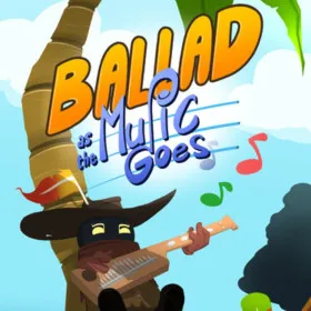 Ballad : As the Music Goes