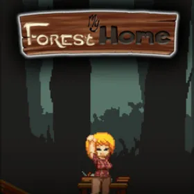 My Forest Home!