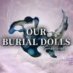Our Burial Dolls