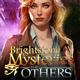 Brightstone Mysteries: The Others