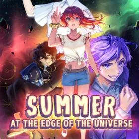 Summer at the Edge of the Universe