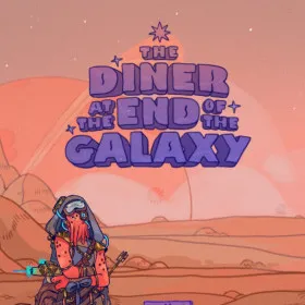 The Diner at the End of the Galaxy