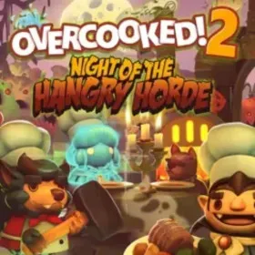 Overcooked! 2 - Night of the Hangry Horde