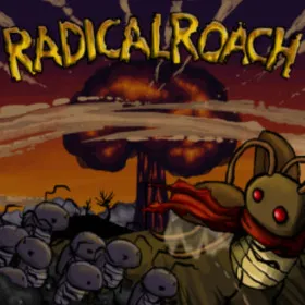 RADical ROACH Remastered