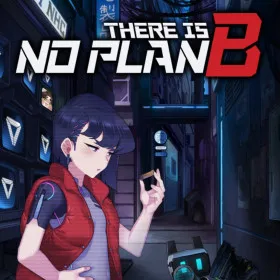 There is NO PLAN B